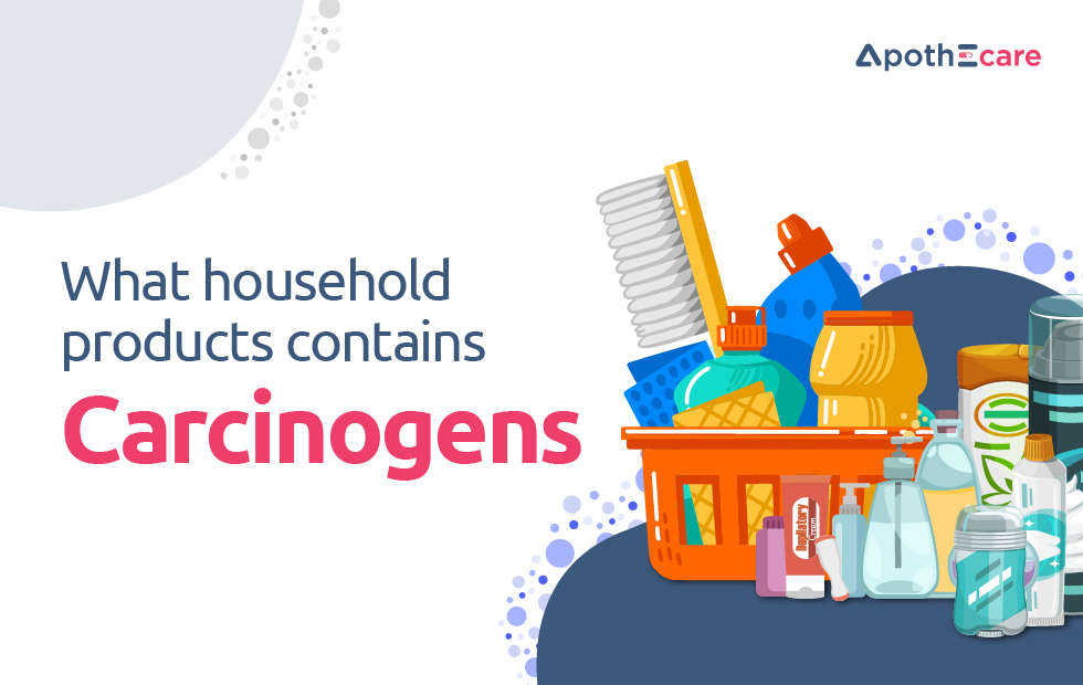 What household products contains carcinogens